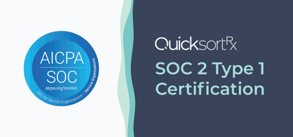 QuicksortRx Achieves SOC 2 Type 1 Certification