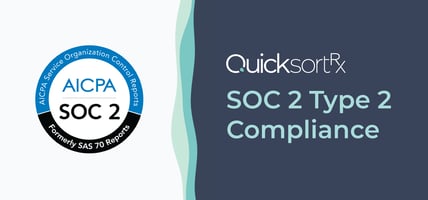 QuicksortRx Achieves SOC 2 Type 2 Compliance