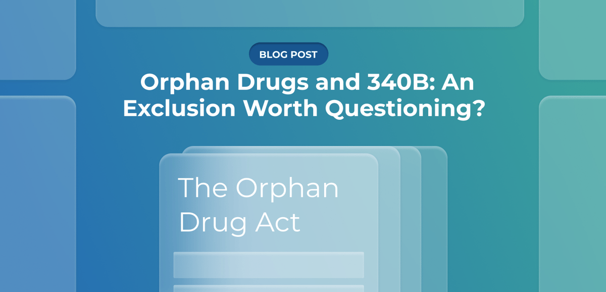 Orphan Drugs and 340B blog header